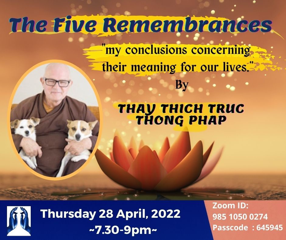 Thay Thông Pháp: The Five Remembrances: my conclusions concerning